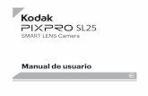 Manual de usuario - kodakpixpro.comkodakpixpro.com/docs/manuals/sl25-manual-es.pdf · Este manual le presentará cómo funciona este sistema de cámara KODAK PIXPRO SMART LENS. Se