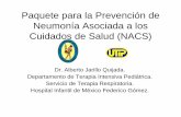 Paquete para la Prevención de Neumonía Asociada a …himfg.com.mx/descargas/documentos/Bundleneumoniaa... · Paquete para la Prevención de Neumonía Asociada a los Cuidados de