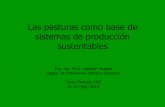Las pasturas como base de sistemas de producción …prodanimal.fagro.edu.uy/cursos/PASTURAS CRS/07 - Sustentabilidad... · tóxicos, emisiones de GEI, pérdida de biodiversidad.
