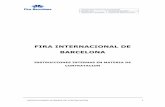 FIRA INTERNACIONAL DE BARCELONA - … · del mismo y las características y circunstancias del sector, utilizar ... c. El reconocimiento mutuo de títulos, certificados y otros diplomas.