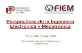 Perspectivas de la Ingeniería Electrónica y Mecatrónicabionanouni.wdfiles.com/local--files/teaching-psm1-horario-2012i/... · Resumen •Algunas áreas de trabajo de la ingeniería