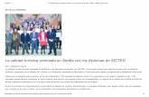 La calidad turística premiada en Sevilla con los … · La calidad turística ha sido premiada en Sevilla con los diplomas promovidos por SICTED, un proyecto creado para mejorar