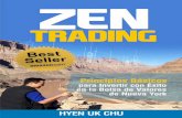 Zen Trading - Amazon Simple Storage Service · Zen Trading Principios Básicos para Invertir con Éxito en la ... además de tener varias páginas de Internet que ayudan a los demás.