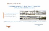 RESIDENCIA DE MAYORES PADRE RUBINOS · mayores, una escuela infantil y el albergue para transeúntes. Su construcción proyectada por el estudio de Elsa Urquijo y el ... la gimnasia