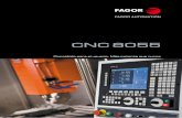 CNC 8055 - interempresas.net · Fagor Automation es capaz de utilizar el CNC 8055 con toda su potencialidad en unas pocas horas. ... de manera manual o automática, usando los ciclos