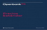 Precios Estándar - Openbank · pen ank S.A. Domicilio social: Avenida de Cantabria, s/n 28660 Boadilla del Monte (Madrid) Registro Mercantil de Madrid, folio 202, …