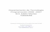 Departamento de Tecnología Programación 2006 …€¦ · Programación de Tecnología Industrial I de 1º de Bachillerato .....38 3.2. Programación de Tecnología Industrial II