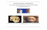 EVOLUCIÓN HUMANA: Los descubrimientos más …servicios.educarm.es/templates/portal/images/ficheros/etapasEducat... · los restos estaba la parte superior de un cráneo (la calota