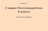 Campos Electromagnéticos Estáticos - fceia.unr.edu.arfisica3/cap-3b.pdf · Campos Electromagnéticos Estáticos (continuación) Ley de Ampere para el campo magnético Andre-Mari