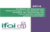 Análisis de Demanda “Metodología y resultados del …inicio.ifai.org.mx/Documentos_TP/DGCPA_AnalisisDemanda_Metodolo… · 2014 Análisis de Demanda “Metodología y resultados