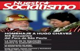 HOMENAJE A HUGO CHÁVEZ - psuv.org.ve · agosto para hacer un homenaje a Hugo Chávez, el revolucionario, el socialista, el nacionalista, ... esquema privatizador de Petróleos Mexicanos.