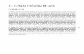 11. CUPULAS Y BÓVEDAS DE LATA - Navetierra MDQnavetier/wp-content/uploads/traducciones... · La mezcla usada para la construcción varía con el material utilizado para los paneles.