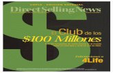 Club de los $100 Millones - media2.4life.com · Estimados Distribuidores de 4Life, De parte de Direct Selling News, me complace informarles que 4Life ha sido incluida como parte de