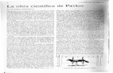 La obra científica de Pavlov · La obra científica de Pavlov "la /'ecoleccióll del jugo gdst'rico en el perro, según 111. vio el doctor Vergara Lope en 1897" zados con vistas