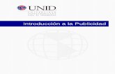 Introducción a la Publicidad - moodle2.unid.edu.mxmoodle2.unid.edu.mx/dts_cursos_mdl/ejec/ME/IPU/S12/... · Hay dos aspectos que caracterizan a la actividad publicitaria en México: