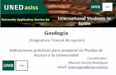 Geología Asignatura Troncal de opción - … · 1. Introducción Se explica el contenido y características de la prueba de competencia específica (PCE) de la asignatura Geología