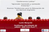 “Conferencia Lúdica” Aprender haciendo y contando ...blog.pucp.edu.pe/blog/wp-content/uploads/sites/152/2011/07/2... · El Cerebro del Inmigrante Digital (Hombre o Mujer) ...