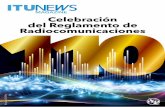 Celebración del Reglamento de Radiocomunicaciones€¦ · El primer conjunto de reglas internacionales elaborado en 1906 se ... CH—1211 Ginebra 20 (Suiza) ... La fusión del Convenio