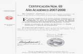 Certificación Núm. 69, Año Académico 2007-2008senado.rrp.upr.edu/RevisionBA/Propuestas2007-08/... · Preguntas en torno al Informe del Comité de Asuntos ... y su administración