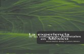L EXPERIENCIA M - ru.iis.sociales.unam.mxru.iis.sociales.unam.mx/jspui/bitstream/IIS/4939/1/la experecia en... · David Barton Bray y Leticia Merino Pérez C C M S S. ISBN: 968-817-Impreso