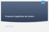 Proyecto Lingüístico de Centro - ceiphuertaretiro.com proceso.pdf · Actividades. Dificultades de aprendizaje generales/comunes. ... programas de lectura, enseñanza de la lengua