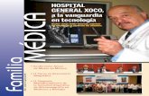 Hospital General Xoco, a la vanguardia en tecnología · una larga y fructífera historia Ante la enorme demanda de atención, el Hospital General Xoco cuenta con los recursos humanos