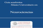 Guía académica Máster Universitario en - usal.es · UNIVERSIDAD DE SALAMANCA 3 Máster Universitario en Neurociencias † Guía Académica 2012-2013 ORGANIZACIÓN MORFOFUNCIONAL