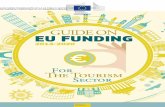 GUÍA SOBRE FINANCIACIÓN DE LA UE PARA EL … · guÍa sobre financiaciÓn de la ue para el sector turÍstico 2014-2020 dg empresa e industria de la comisiÓn europea