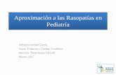 Aproximación a las Rasopatías en Pediatría³n-R3... · papel en el desarrollo a través de factores de crecimiento ... • Prenatal: 21 semanas de ... • Dismorfia facial característica