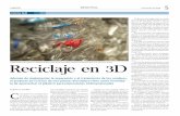 FOTO: JORGE ALBERTO MENDOZA Reciclaje en 3D 5.pdf · planta recicladora de pet, explicó Daniel Ramírez, es la posibilidad de utilizar los plásticos de desecho para la ... La parte