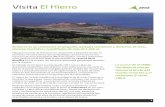 El Hierro es un continente en pequeño: paisajes ... turistica El Hierro.pdf · Valverde es una ciudad hecha a su imagen, tranquila y armoniosa, ... En una suerte de combinación
