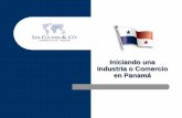 Iniciando una Industria o Comercio en Panamá€¦ · Unitario Republicano ... EL CANAL DE PANAMA Actividades económicas destacadas Infraestructura Marítima y de Transporte. ...