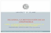 ISLANDIA. LA REVOLUCIÓN DE LO (IM)POSIBLE · Islandia desde 2001: ¿el país más feliz del mundo? 3. El libro “El país de los sueños” de Andri Snær ... Icesave: la revolución