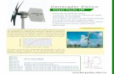 Generador Eólico - hispaniasolar.es 2010/Hispania... · convierte una suave transición de la turbina en una velocidad constante. Su “pedigree” Este producto ha sido desarrollado