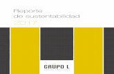 Reporte de sustentabilidad - grupolargentina.com · GRUPO L REPORTE DE SUSTENTABILIDAD 2017 5 02. Sobre este reporte 03. Acerca de Grupo L 04. Compromiso con la sustentabilidad 05.