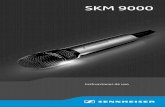 SKM 9000 - assets.sennheiser.com · SKM 9000 | 1 Índice Indicaciones importantes de seguridad ..... 2 El transmisor de mano SKM 9000 ..... 4 Volumen de suministro ... En caso de