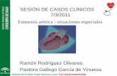 SESIÓN DE CASOS CLÍNICOS 7/3/2011 - hospital … · Importancia en: -Estenosis leve -Raíz aórtica pequeña ¿Un gradiente medio alto traduce siempre una estenosis aortica severa?
