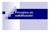 Principios de solidificación - …comunidadbiomedica.tripod.com/sitebuildercontent/BIOMATERIALES... · Mecanismo de crecimiento nSabemos que para fundir un sólido debemos aplicar
