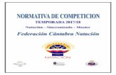 NORMATIVA DE COMPETICIÓN 2017/18 - fcnat.netfcnat.net/natacion/normativacompeticiones.pdf · NORMATIVA DE COMPETICIÓN 2017/18 5 SELECCIONES, CONCENTRACIONES Y ESPECIALES 1. SELECCIÓN
