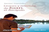 Tapa web Lectura y relectura de Juan (Garrido) · 2017-07-07 · Hace años escribí una Relectura de las cartas de san Pablo (Editorial San Pablo). ... algún maestro/profeta de