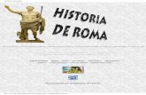 HISTORIA DE ROMA - patygon48.files.wordpress.com · tiempo y todos, excepto Claudio II, murieron violentamente, asesinados o en combate, mientras el Imperio sufre ataques incesantes
