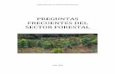 PREGUNTAS FRECUENTES DEL SECTOR FORESTAL · preferentemente forestal para establecer plantaciones forestales que existen en el Ecuador Continental de acuerdo con el Mapa publicado