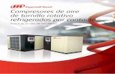 Compresores de aire de tornillo rotativo refrigerados …irastur.com/pdfs/Compresores-Tornillo-Vel-fija-R37-160kw.pdf · compresoras de una y dos etapas para lograr el nivel exacto