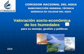 Valoración socio-económica de los humedales - gob.mx · Producción de madera Recursos energéticos ... se identifican tres escenarios en los cuales el uso de la ... Malasia y Ecuador
