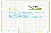 Taller - Lácteos Insustituibles · ENVEJECIMIENTO ACTIVO Y ALIMENTACIÓN IMPORTANCIA DEL CONSUMO DE LECHE Y PRODUCTOS LÁCTEOS Taller.lacteosinsustituibles.es F_Guía delAdulto014.indd