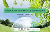 PROPUESTA DE CARTILLA PEDAGÓGICArepository.udistrital.edu.co/bitstream/11349/5462/1... · ción, tiene como parte de su misión el desa- ... práctica orientada a transformar su