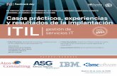 y resultados de la implantación ITIL - ikn.es · y resultados de la implantación ITIL gestión de servicios IT ... l Integración con otros Sistemas de Gestión y prácticas: ISO