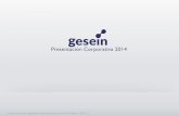 Presentación Corporativa 2014 - gesein.com · e Integración Formación Oficina de Proyectos Calidad del Software ECM y WEB UX BIG DATA TESTING SQA ERP ... CMMI ITIL COBIT SCRUM