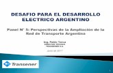DESAFIO PARA EL DESARROLLO ELECTRICO … jornada 8 de junio de 2017/tarca... · estos nodos, separando circuitos y utilizando CLR (reactores limitadores en aire), ... de cortocircuito