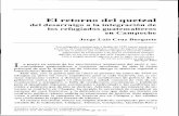 El retorno del quetzal - culturascontemporaneas.com · Desde la caida de Jacobo Aibenz en 1954, ... sidad de San Carlos, la Reforma Agraria y la expropiacion de 408 mil ... (1960-1996),